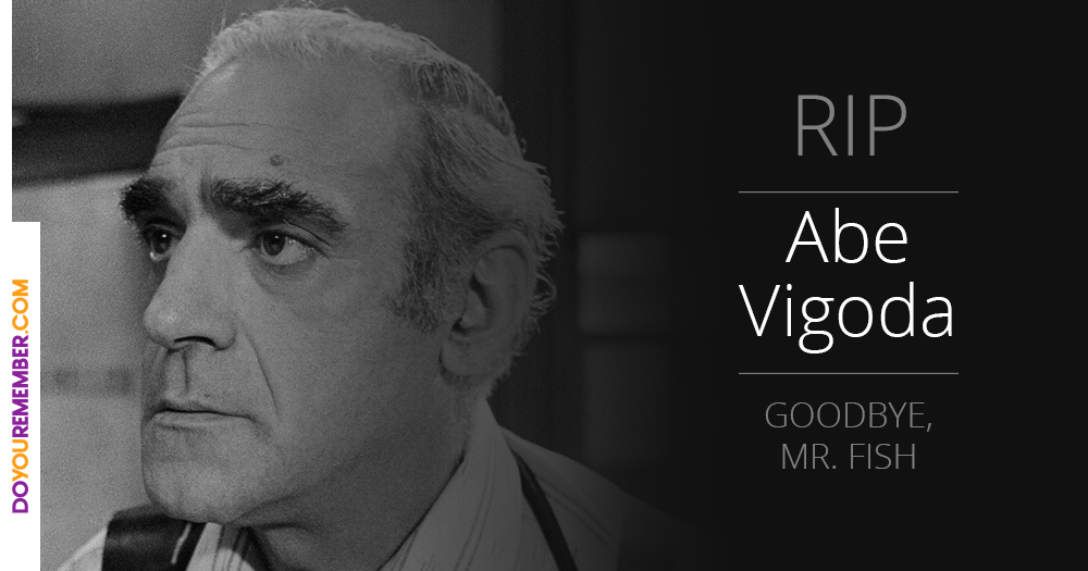 Abe Vigoda RIP (1921 – 2016), Goodbye Mr.Fish Abe Vigoda RIP (1921 – 2016), Goodbye Mr.Fish