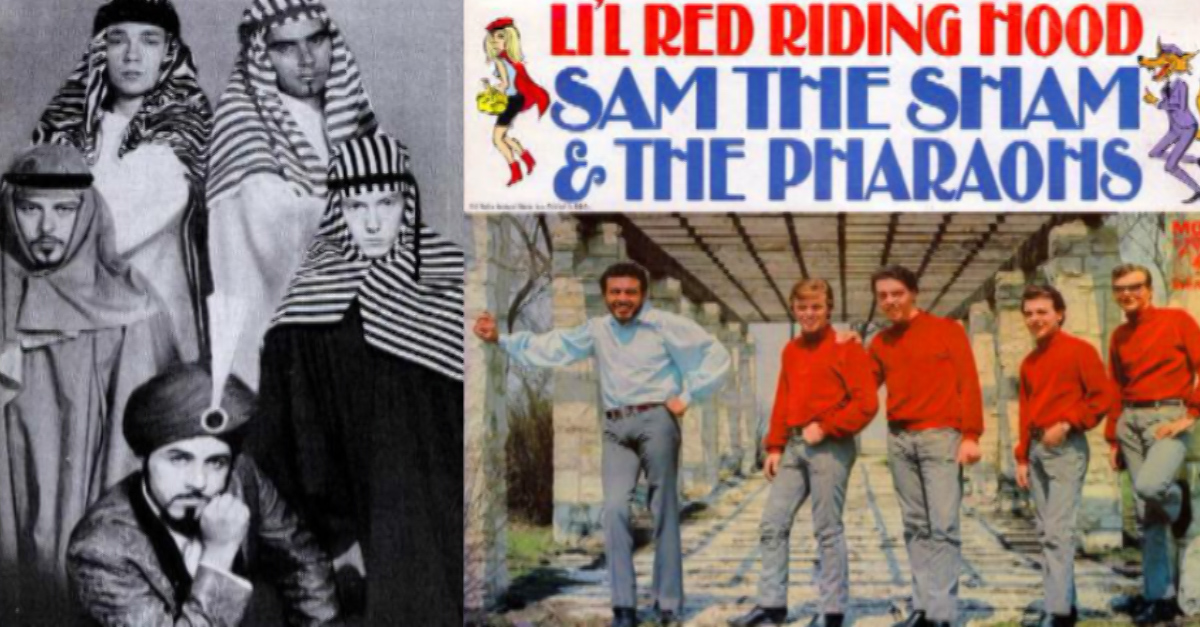 Sam The Sham and The Pharaohs: Their Take on ‘Little Red Riding Hood’ Sam The Sham and The Pharaohs: Their Take on ‘Little Red Riding Hood’