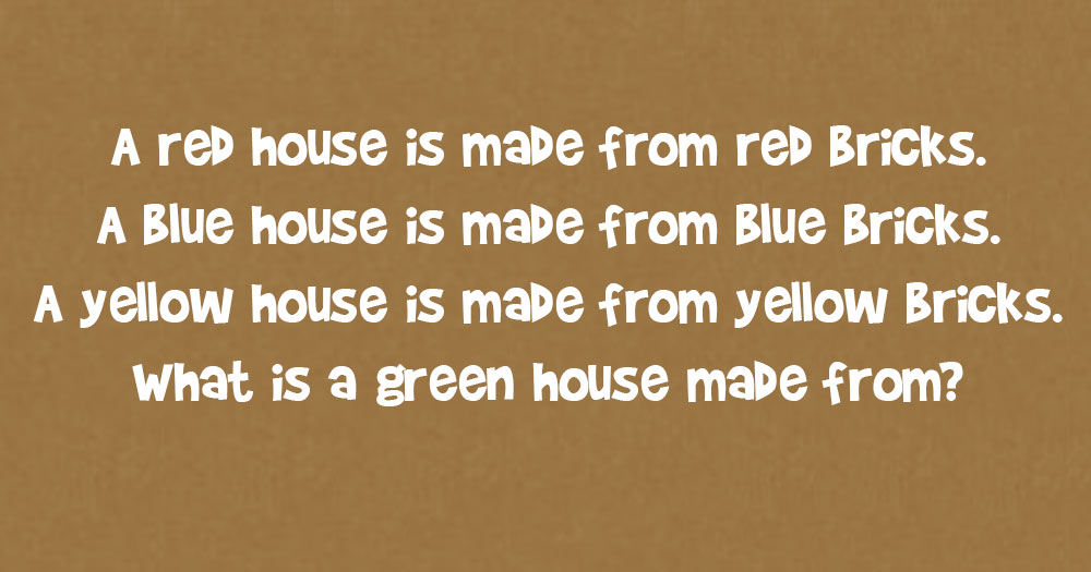 Green House- Riddle