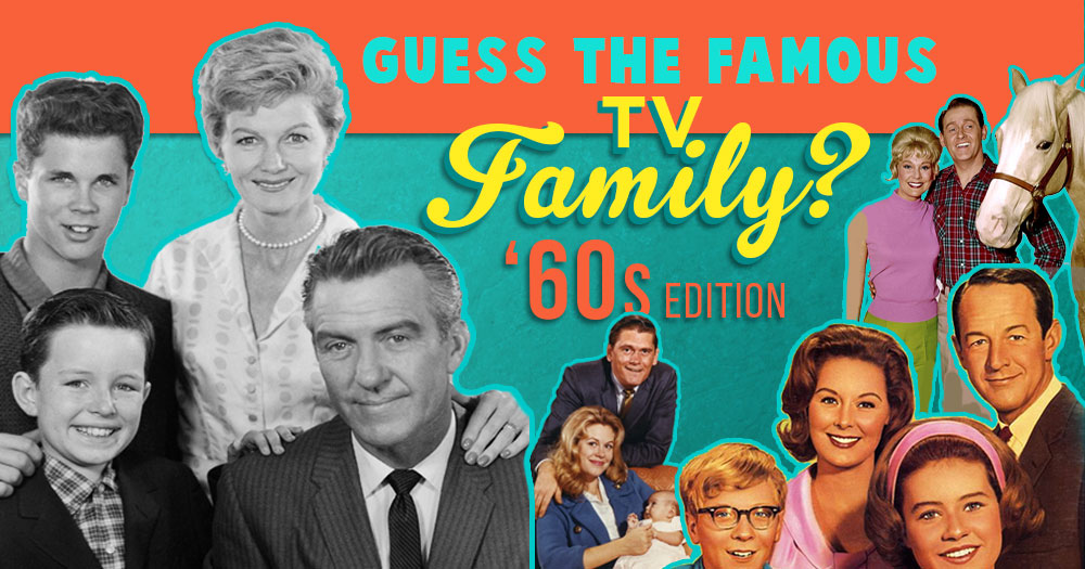 Guess The Famous TV Family ’60s Edition
