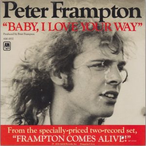 Peter Frampton Baby I Love Your Way