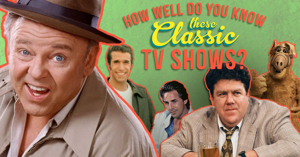 How Well Do You Know These Classic TV Shows? (Part1)
