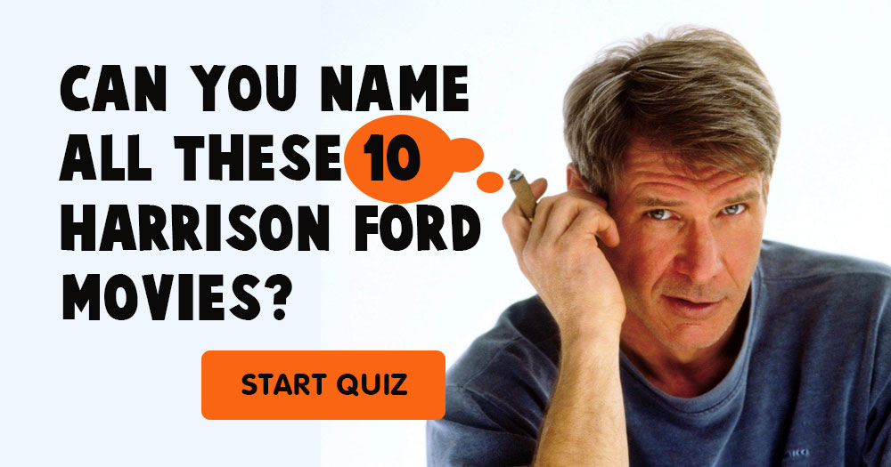 Can You Name These 10 Harrison Ford Movies?