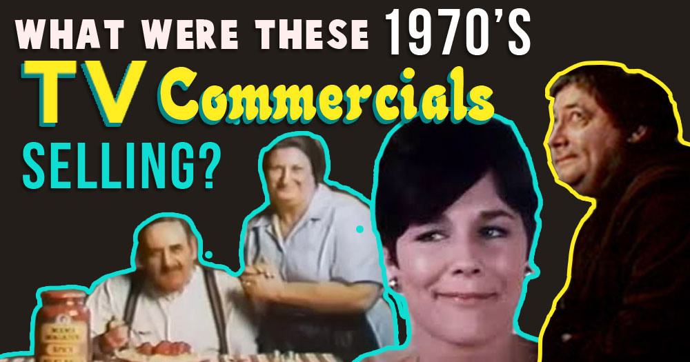 What Were these 1970’s TV Commercials Selling?