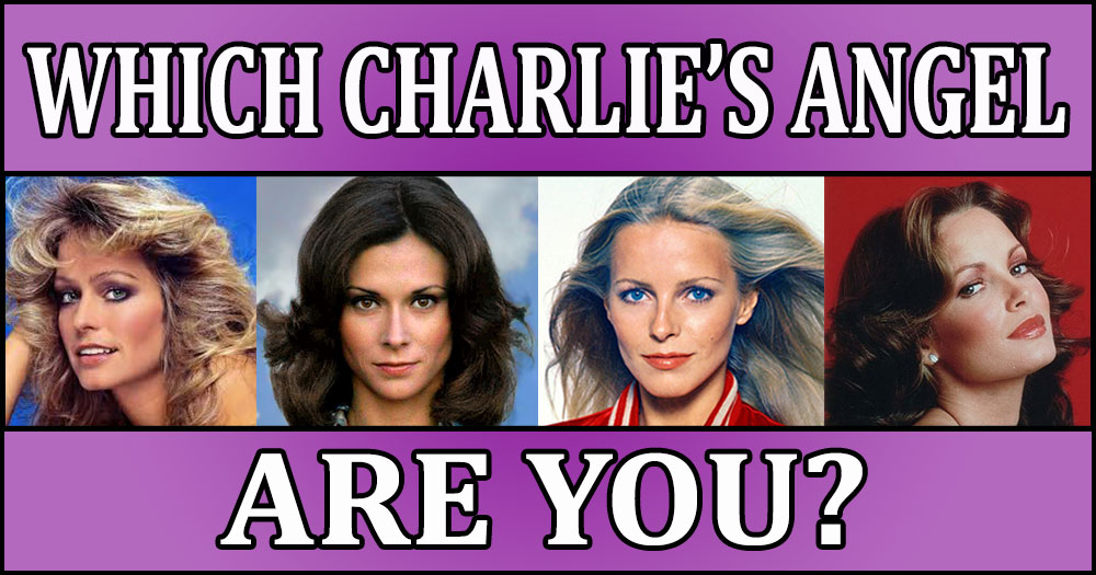 Which Charlie’s Angel Are You?