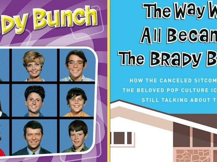 'The Way We All Became The Brady Bunch'